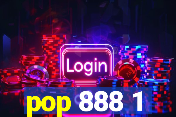 pop 888 1